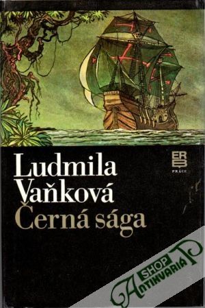 Černá sága - Vaňková Ludmila
