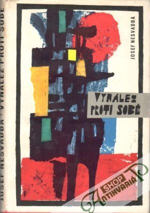 Vynález proti sobě - Nesvadba Josef