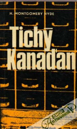 Tichý kanaďan - Hyde H.Montgomery