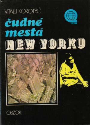 Čudné mesta New Yorku - Korotyč Vitalij