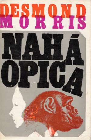 Nahá opica - Morris Desmond