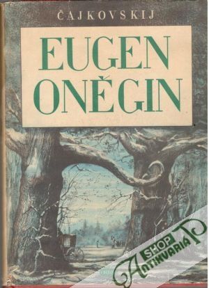 Eugen Oněgin - Čajkovskij