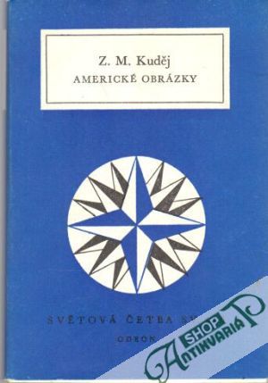 Americké obrázky - Kuděj Zdeněk Matěj