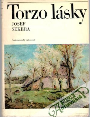 Torzo lásky - Sekera Josef