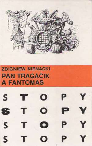 Pán Tragáčik a Fantomas - Nienacki Zbigniew
