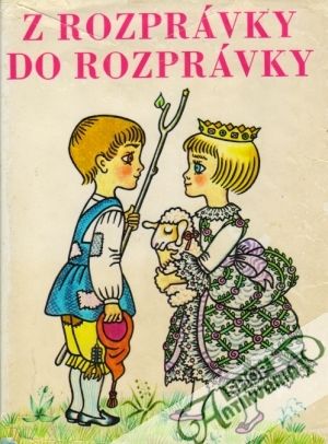 Z rozprávky do rozprávky - Kolektív autorov