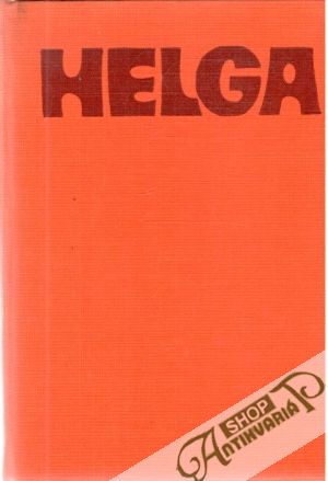 Helga - Bender Erich F.