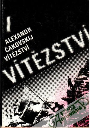 Vítězství (I. - III.) - Čakovskij Alexandr