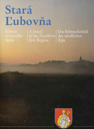 Stará Ľubovňa - Klenot severného Spiša - Roth P.