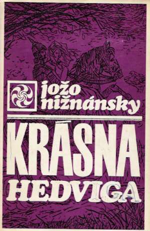 Krásna Hedviga - Nižnánsky Jožo