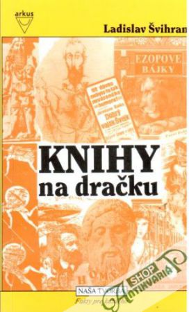 Knihy na dračku - Švihran Ladislav