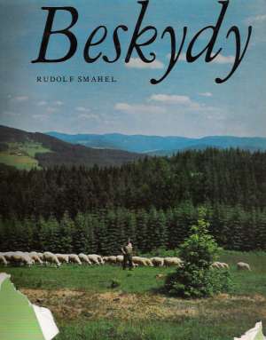 Beskydy - Smahel Rudolf