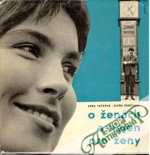 O ženách a nejen pro ženy - Tučková A., Šourková A.