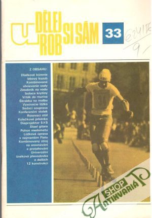 Urob si sám č. 33 - Kolektív autorov