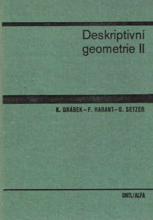 Deskriptivní geometrie II. - Drábek K. a kol.