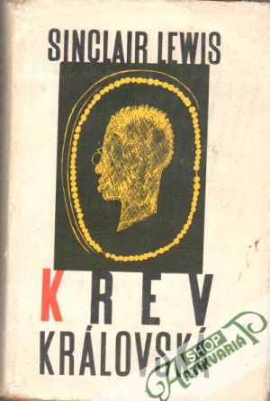 Krev královská - Sinclair Lewis