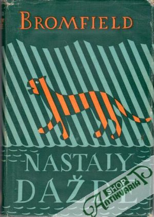 Nastaly dažde (I. - II.) - Bromfield Louis