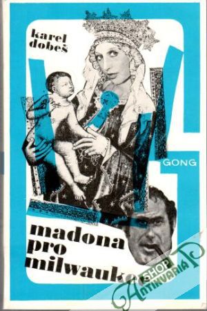 Madona pro Milwaukee - Dobeš Karel
