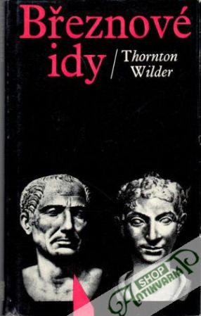 Březnové idy - Wilder Thornton