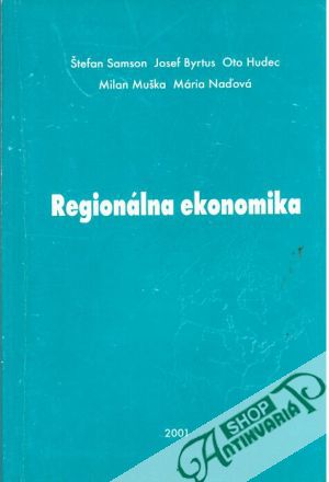 Regionálna ekonomika - Samson Š. a kolektív