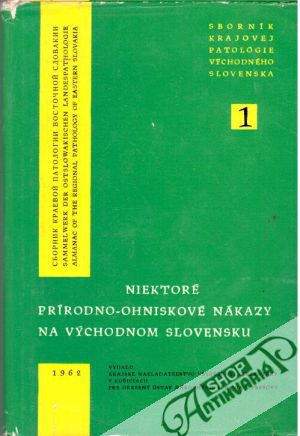 Niektoré prírodno - ohniskové nákazy na Východnom Slovensku - Sedlák Imrich a kolektív