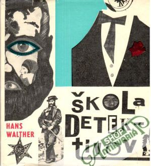 Škola detektívov - Walther Hans