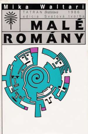 Malé romány - Waltari Mika