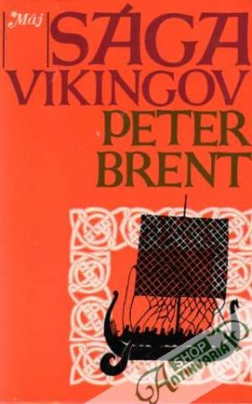 Sága Vikingov - Brent Peter