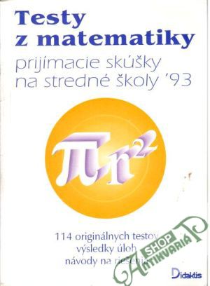 Testy z matematiky´93 - Hanula Marián a kolektív