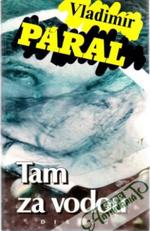Tam za vodou - Páral Vladimír