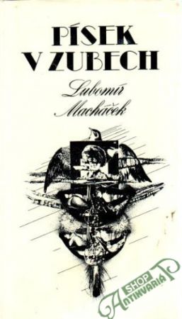 Písek v zubech - Macháček Lubomír