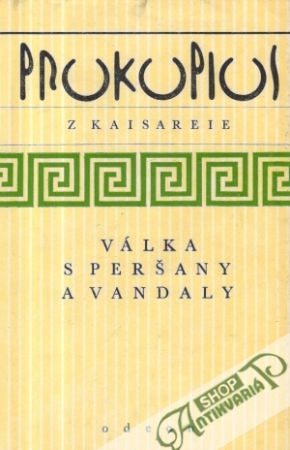 Válka s Peršany a Vandaly - Prokopios z Kaisareie