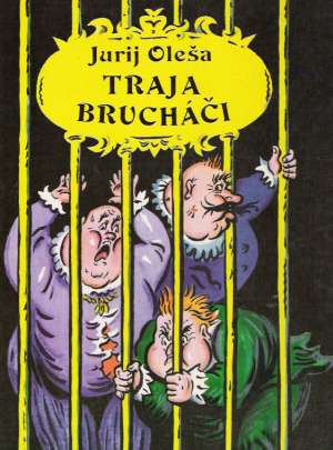 Traja brucháči - Oleša Jurij