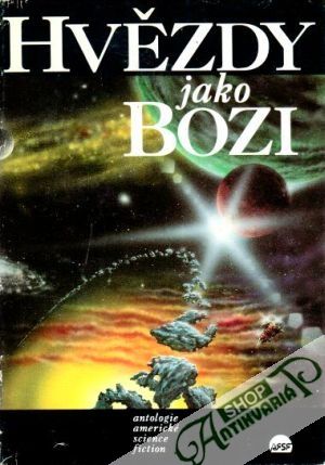 Hvězdy jako bozi - kolektiv autorov