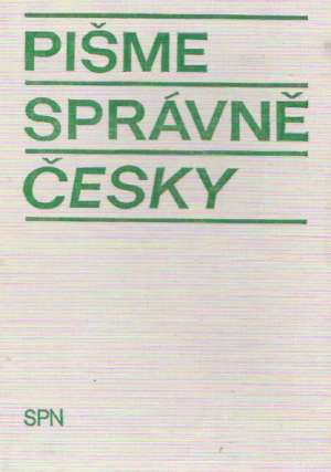 Pišme správně česky - Čech Eduard, Kaňka jan