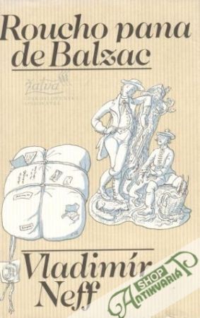 Roucho pana de Balzac - Neff Vladimír