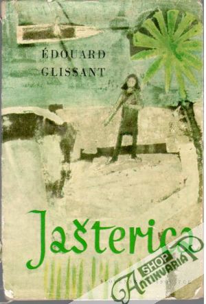 Jašterica - Glissant Édouard