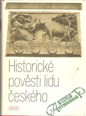 Historické pověsti lidu českého - Sedláček August