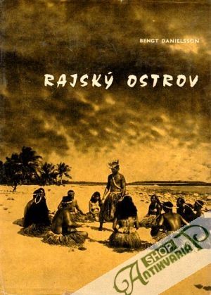 Rajský ostrov - Danielsson Bengt