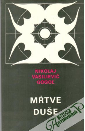 Mŕtve duše - Gogoľ Nikolaj Vasilievič