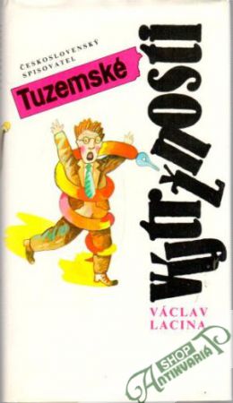 Tuzemské výtržnosti - Lacina Václav
