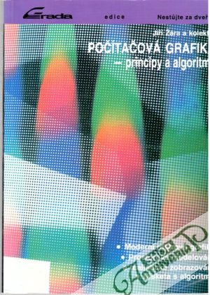 Počítačová grafika - principy a algoritmy - Žára J. a kolektív