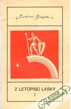 Z letopisů lásky (I-II) - Zeyer Julius