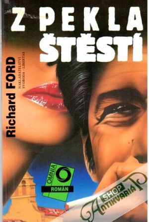Z pekla štěstí - Ford Richard