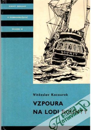Vzpoura na lodi Bounty - Kocourek Vítězslav