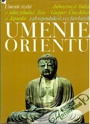 Umenie orientu - Auboyerová Jeanniene, Goepper Roger