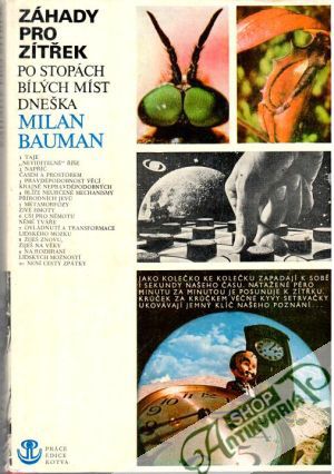 Záhady pro zítřek - Bauman Milan