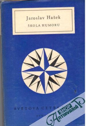 Škola humoru - Hašek Jaroslav