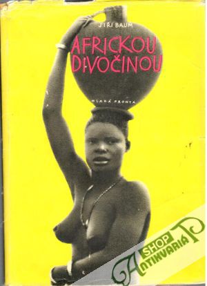 Africkou divočinou - Baum Jiří
