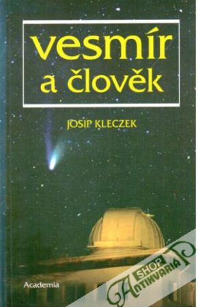 Vesmír a člověk - Kleczek Josip